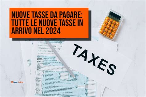 Nuove Tasse In Arrivo Ecco Le Nuove Tasse Che Dovremo Pagare Nel