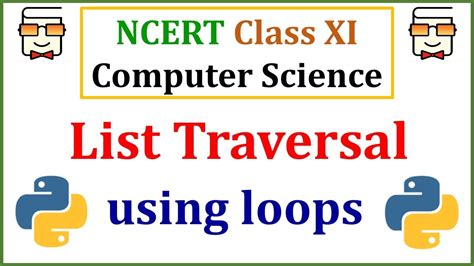 Traversing Python List Using For Loop And While Loop NCERT Class 11