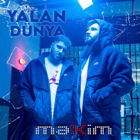 Yalan Dunya Single By Maxim Spotify