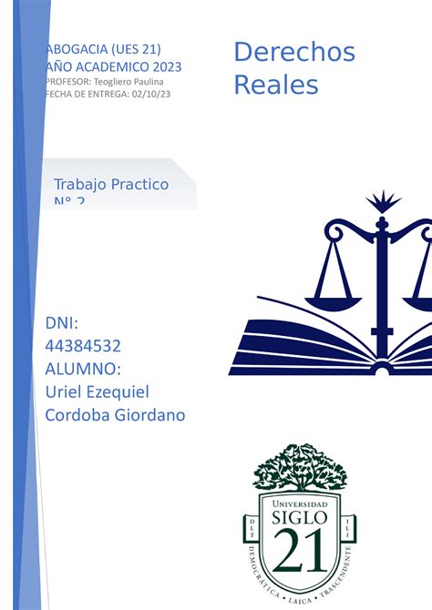 Trabajo Pr Ctico De Derechos Reales Tp Tp Abogacia Ues A O