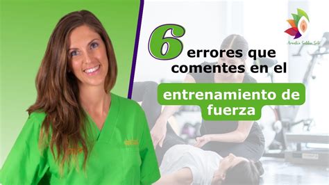 Errores Que Cometes En El Entrenamiento De Fuerza Youtube