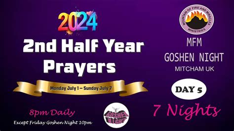 2nd Half Year Prayers Day 4 Of 7 5th July 2024 Mfm Goshen Night Mitcham Uk Youtube