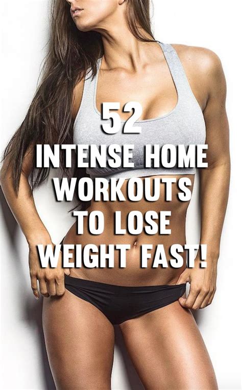 Intense Home Workouts To Lose Weight Fast With Absolutely No