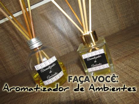 Diy Fa A Voc Mesmo Aromatizador De Ambientes Aromatizador De