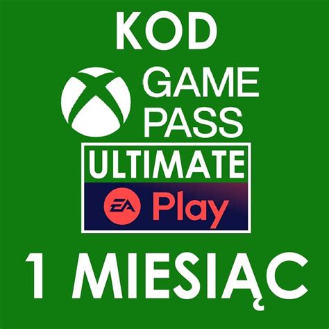 Kod Xbox Game Pass Ultimate Ea Play 1 Miesiąc Opole Kup Teraz