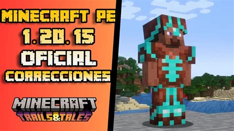 Minecraft PE 1 20 15 Ya Salio Minecraft PE 1 20 15 OFICIAL