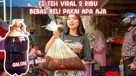 MAU BAWA GENTONG JUGA BISA KESINI ES TEH VIRAL ENAK MURAH BARBARRRR