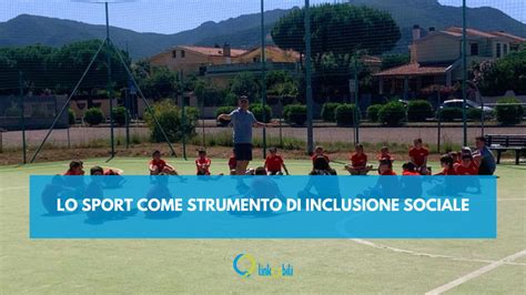 Lo Sport Come Strumento Di Inclusione Sociale LinkAbili