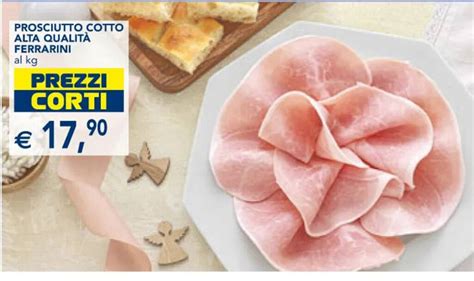 Prosciutto Cotto Alta Qualit Ferrarini Offerta Di Esselunga