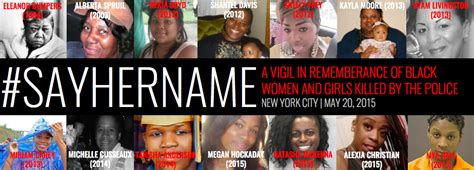 Sayhername Vigil In Remembrance Of Black Women And Girls Killed By The