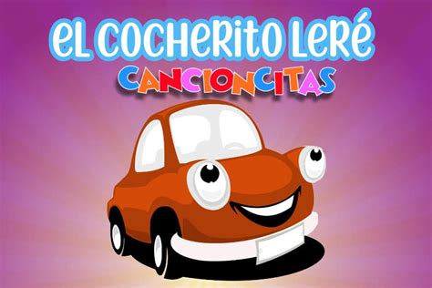 El Cocherito Leré Cancioncitas