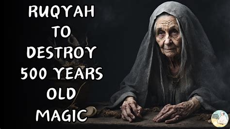 RUQYAH WILL DESTROY 4000 YEAR OLD BLACK MAGIC MAGIC OF BLACK BABYLON