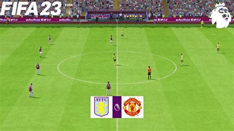 Fifa 23 Aston Villa Vs Manchester United English Premier League