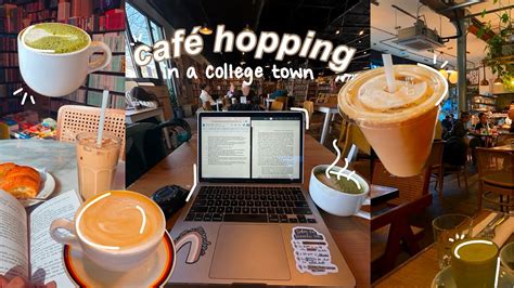 CafÉ Hopping Across Iu Bloomington Study Aesthetic Youtube