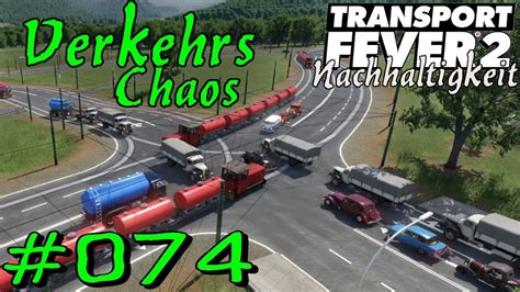 Verkehrs Chaos Transport Fever 2 S5 074 Gameplay German Deutsch