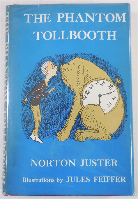 The Phantom Tollbooth By Juster Norton Illustrated By Jules Feiffer