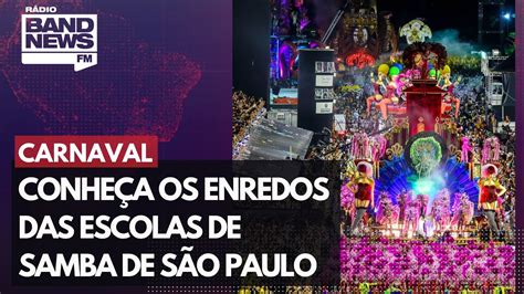 Carnaval conheça os enredos das escolas de samba de São Paulo YouTube