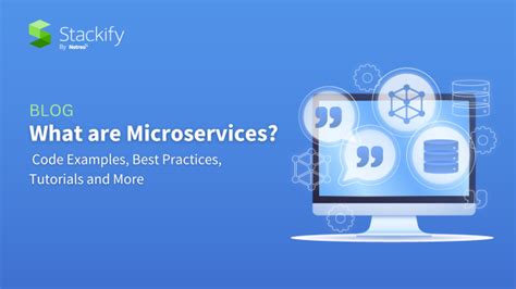 What are Microservices? Code Examples, Tutorials & More