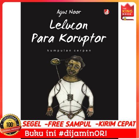 Jual Buku Lelucon Para Koruptor Agus Noor Diva Press Shopee Indonesia