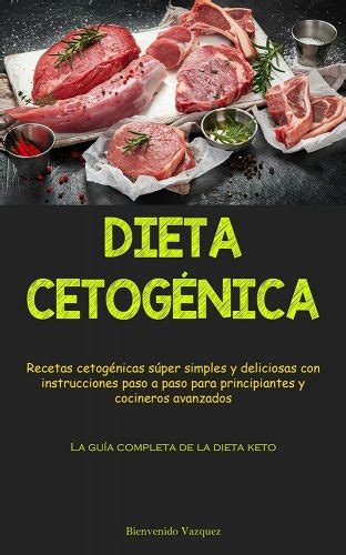 Dieta Cetogénica Recetas Cetogénicas Súper Simples Y Deliciosas Con