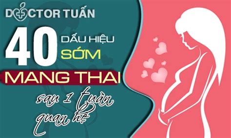 40 cách nhận biết sớm dấu hiệu có thai tuần đầu tiên Blog sức khỏe Lê