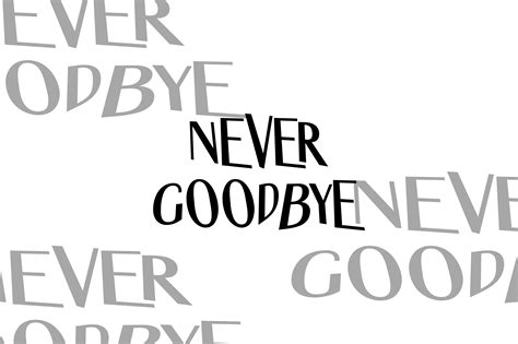 Typography Craft Never Goodbye Graphic By Rhagonstudio · Creative Fabrica