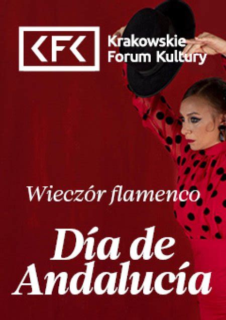 D A De Andaluc A Wi Tujemy Dzie Andaluzji Wiecz R Flamenco