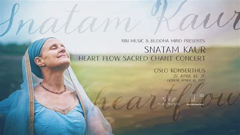 Nixi Music And Buddha Mind Presents Snatam Kaur Heart Flow Sacred