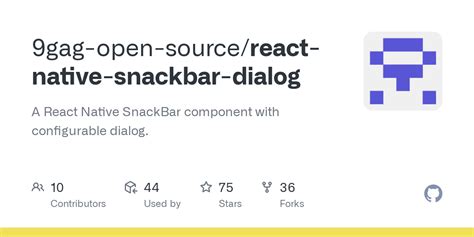 GitHub 9gag Open Source React Native Snackbar Dialog A React Native