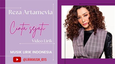 Reza Artamevia Cinta Sejati Video Lirik Lirik Video Lirik