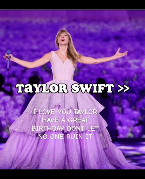 Happy Birthday Taylor Ily Christmas Taylorswift Birthday Artist