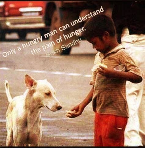 200 Spectacular Hunger Quotes Food Hunger Poverty And Hunger World