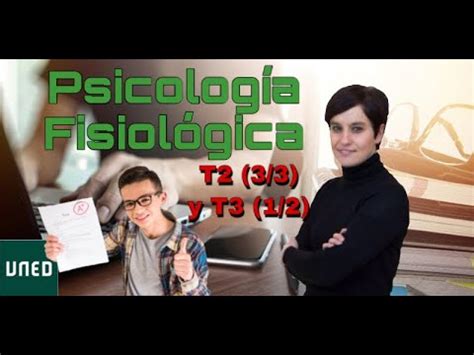 Uned Psicolog A Fisiol Gica T Y T Youtube