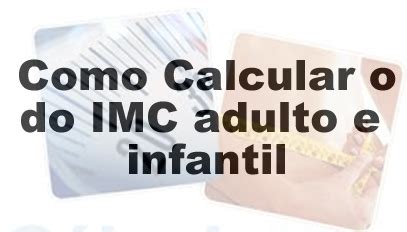 Como Calcular O Imc Para Crianças Relacionado a Crianças