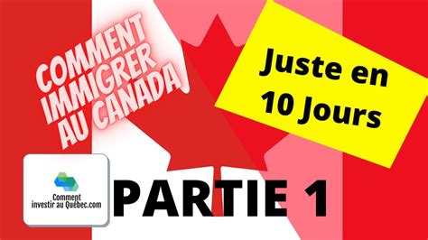 Comment Immigrer Au Canada En 10 JOURS Partie 1 YouTube