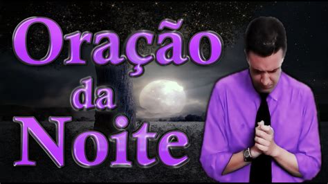 🔴 OraÇÃo Da Noite Especial A Partir De Hoje As Portas Sempre