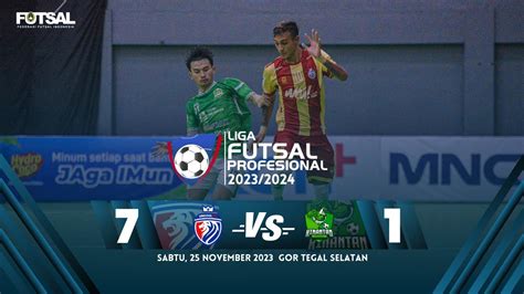 FULL MATCH LIGA FUTSAL PROFESIONAL 2023 2024 Unggul FC Vs Kinantan FC