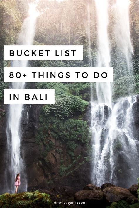 The Ultimate Bali Bucket List Things To Do In Bali Omnivagant