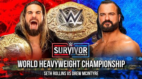 Wwe K Seth Rollins Vs Drew Mcintyre World Heavyweight