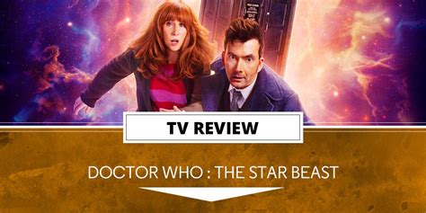 Doctor Who 60th Anniversary Special Review – The Star Beast – Welcome Back Doctor-Donna!