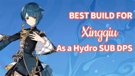 🦋best Build For Xingqiu As A Hydro Sub Dps🦋🌸 Genshin Impact Hoyolab