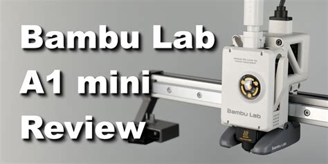 Bambu Lab A1 Mini and AMS Lite Review: Fast and Silent ...