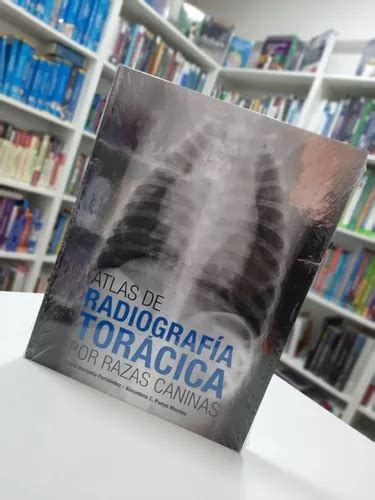 Comprar Marbella Atlas De Radiolog A Tor Cica Por Razas Caninas Nuev