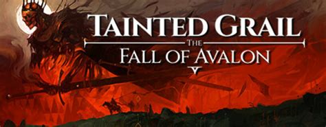 Tainted Grail The Fall Of Avalon Pc Aquiyahorajuegos