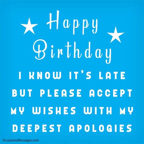 Belated Birthday Wishes Apologies And Good Wishes