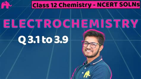 Electrochemistry Class 12 Chemistry Chapter 3 Ncert Solutions