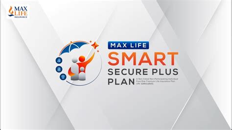 Max Life Smart Secure Plus Plan Youtube