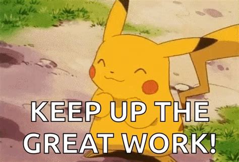 Good Work Pika In Cool Gifs Pikachu Greatful