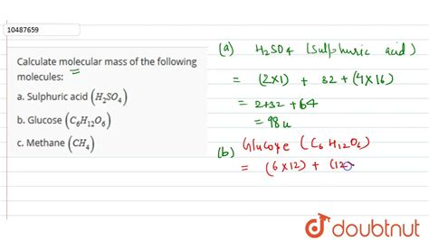 Calculate Molecular Mass Of The Following Molecules A Sulphuric Acid