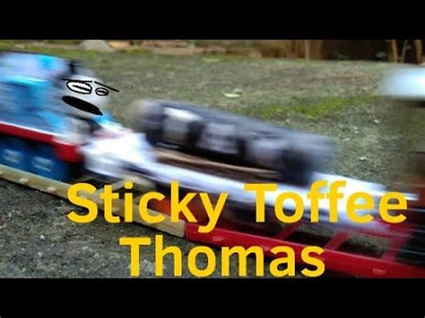 Sticky Toffee Thomas Crash Scene Remake Thomas Bumps Into Toby YouTube